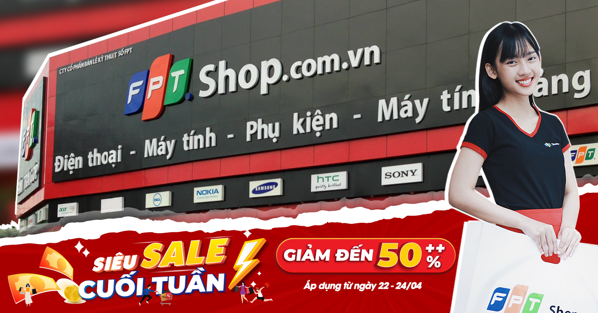 Siêu Sale Cuối Tuần, Fpt Shop Giảm Giá Cực Mạnh Đến 50%++ - Fptshop.Com.Vn