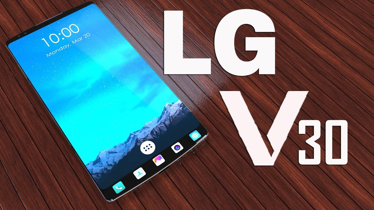 Màn hình cong OLED trên LG V30 sẽ giống với Galaxy S8