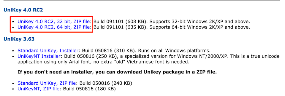Tùy theo hệ điều hành mà bạn cần cài đặt phiên bản Unikey phù hợp.