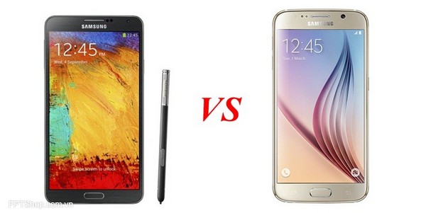 Samsung Galaxy Note 3 và Samsung Galaxy S6