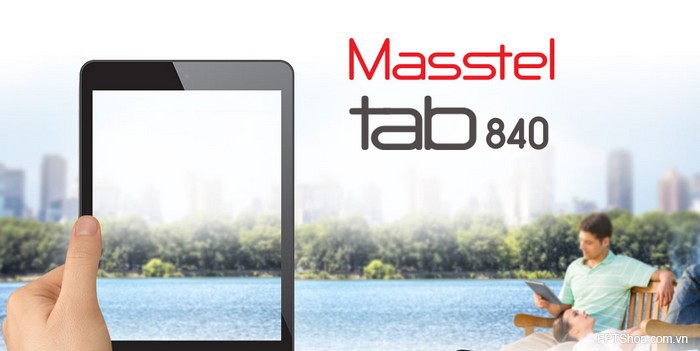 Giá hấp dẫn với Masstel Tab 840 