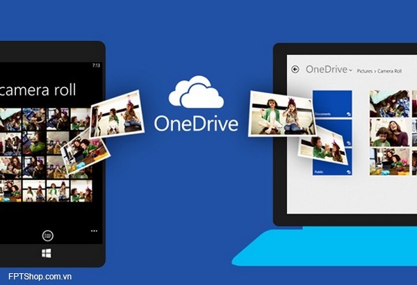OneDrive làm cho cuộc sống trở nên dễ dàng hơn rất nhiều