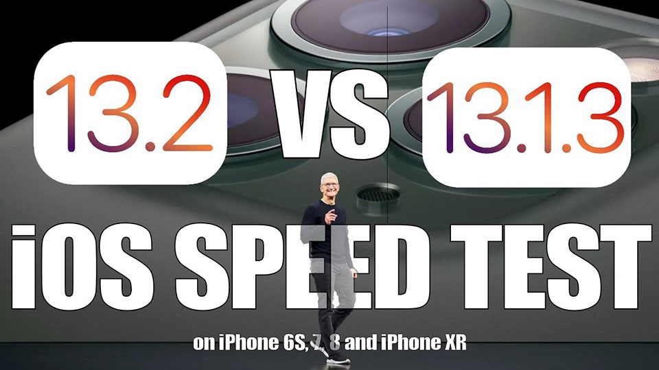 Đọ tốc độ iOS 13.2 và iOS 13.1.3