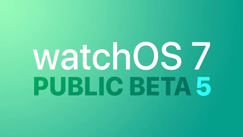 Apple phát hành watchOS 7 public beta 5 cho người dùng Apple Watch
