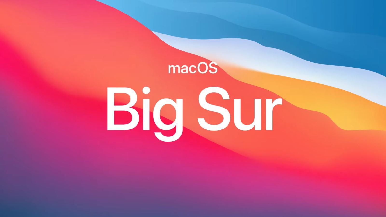 MacOS Big Sur ra mắt (Ảnh 1)