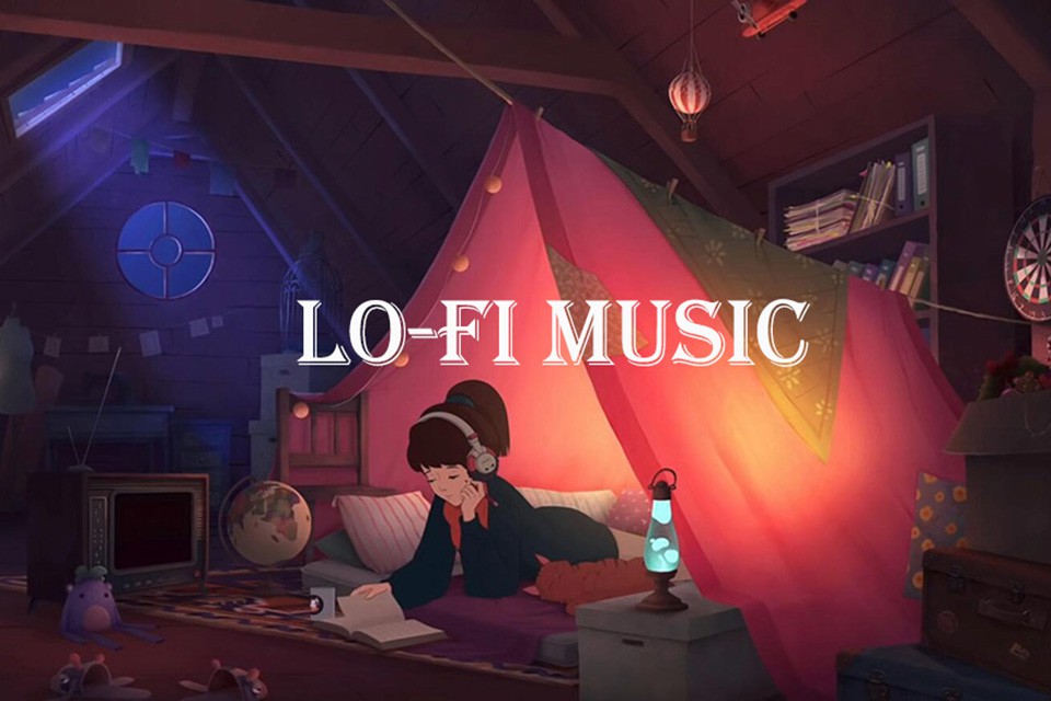 Nhạc Lofi là gì? Tại sao nhạc Lofi được nhiều người nghe?