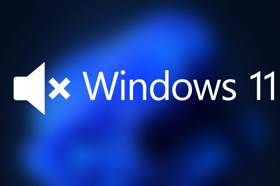 Sửa lỗi âm thanh trong Windows 11 - Ảnh 01