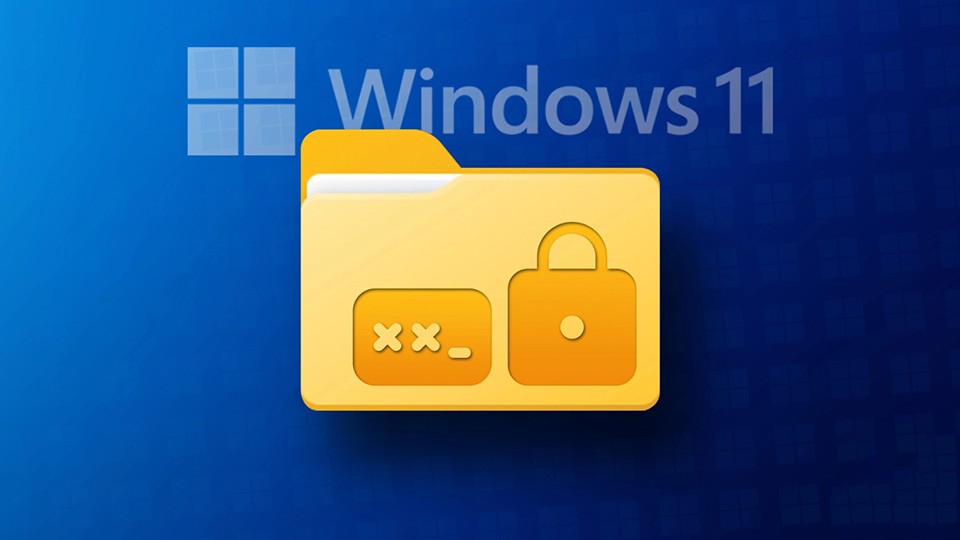 Đặt mật khẩu cho Folder trên Windows 11 - Ảnh 01