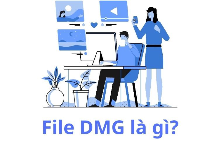 File DMG là gì? Các phần mềm đọc file DMG trên Windows phổ biến