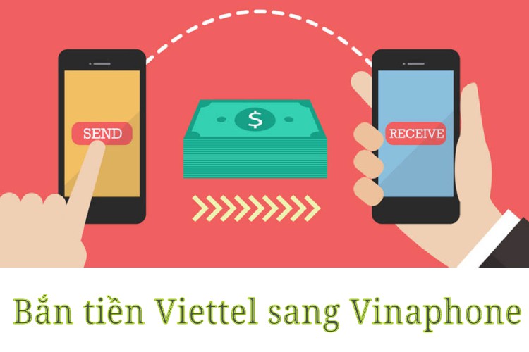Vì sao nên biết cách bắn tiền Viettel sang Vinaphone?