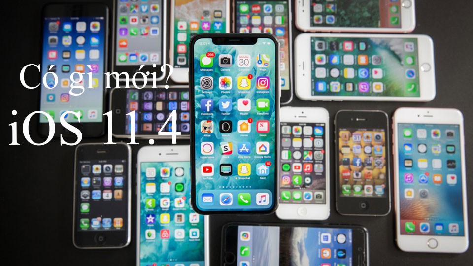 Mọi thứ về iOS 11.4 mà bạn cần biết trước khi update