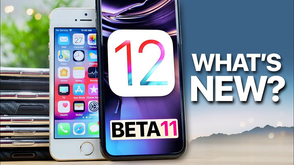 Những điểm mới của iOS 12 beta 11