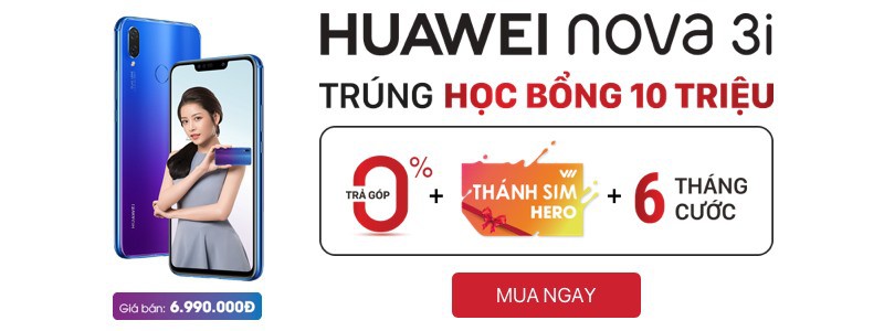 Nhận thêm thánh sim Hero khi mua Huawei Nova 3i tại FPT Shop