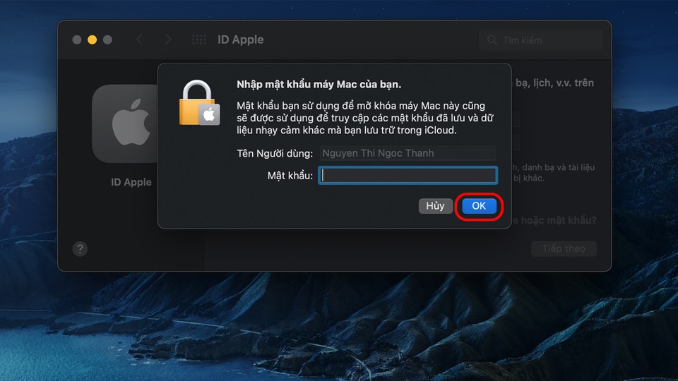 Nhập mật khẩu MacBook của bạn và nhấn “OK”