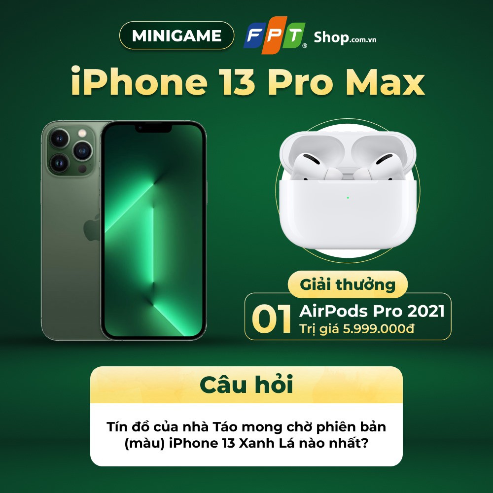MINIGAME IPHONE 13 PRO MAX XANH LÁ